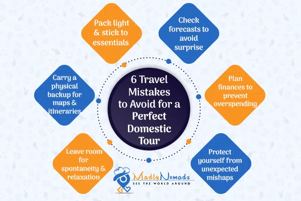 6 Travel mistakes to avoid for a perfect domestic tour